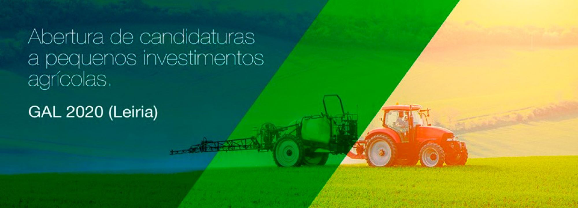 ABERTURA DE CANDIDATURAS A PEQUENOS INVESTIMENTOS AGRÍCOLAS – GAL 2020 (Leiria)
